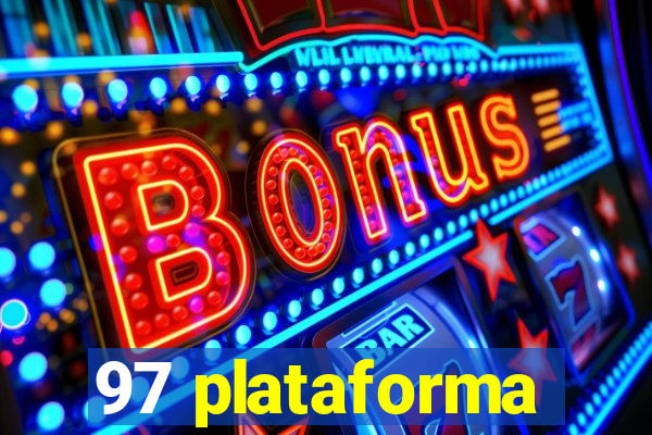 97 plataforma